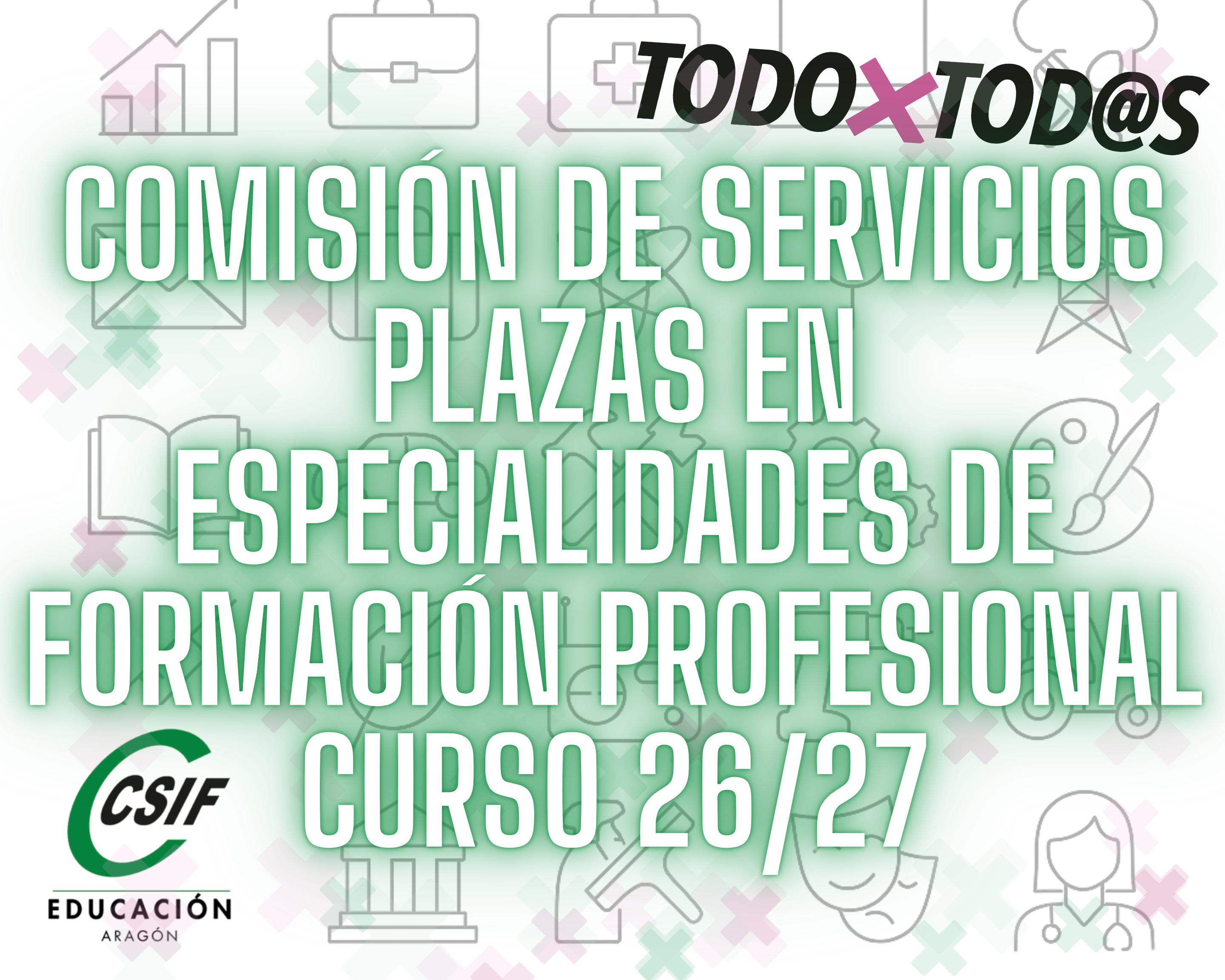 COMISIÓN DE SERVICIOS PLAZAS EN ESPECIALIDADES DE FORMACIÓN PROFESIONAL CURSO 26/27